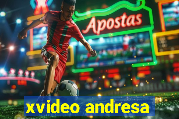 xvideo andresa